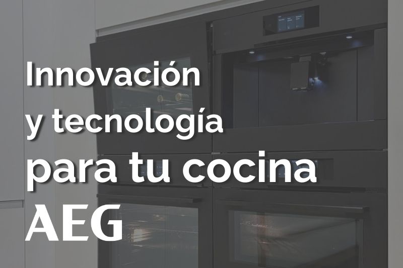 Electrodomésticos modernos AEG integrados en cocina Senssia con innovación y tecnología para el hogar.